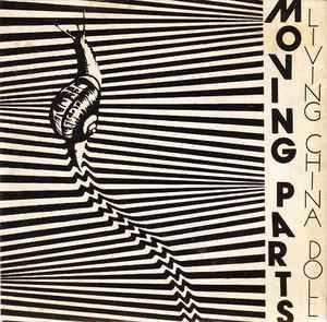 Moving Parts - Living China doll 7" Vinyl Single (Used)