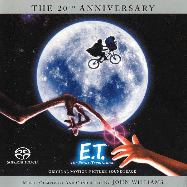 John Williams – E.T. The Extra-Terrestrial (Original Motion Picture Soundtrack - The 20th Anniversary) Super Audio CD
