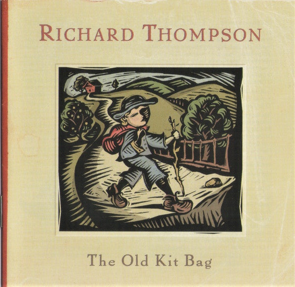Richard Thompson - The Old Kit Bag (Limited Edition) 2CD