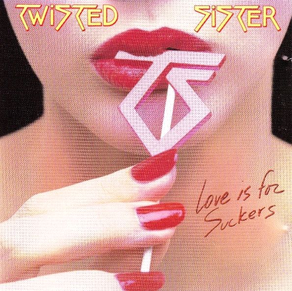 Twisted Sister – Love Is For Suckers CD