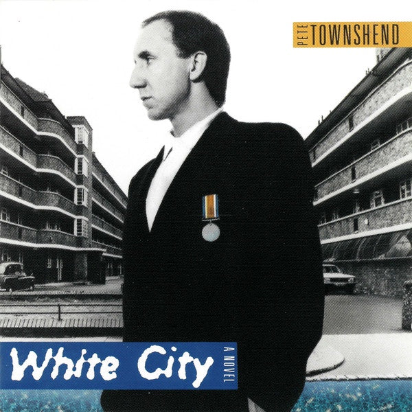 Pete Townshend - White City (A Novel) CD