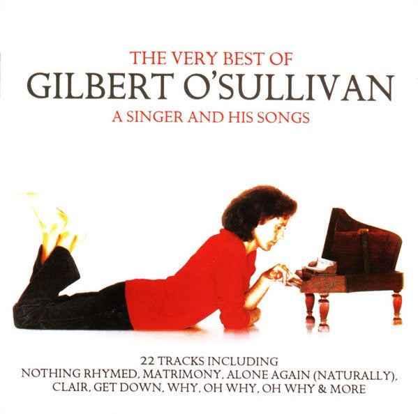Gilbert O'Sullivan – The Very Best Of Gilbert O'Sullivan (A Singer And His Songs)