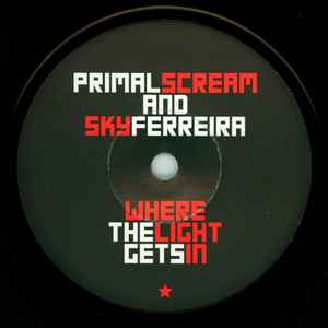 Primal Scream & Sky Ferreira - Where The Light Gets In 7" Vinyl Single (Used)