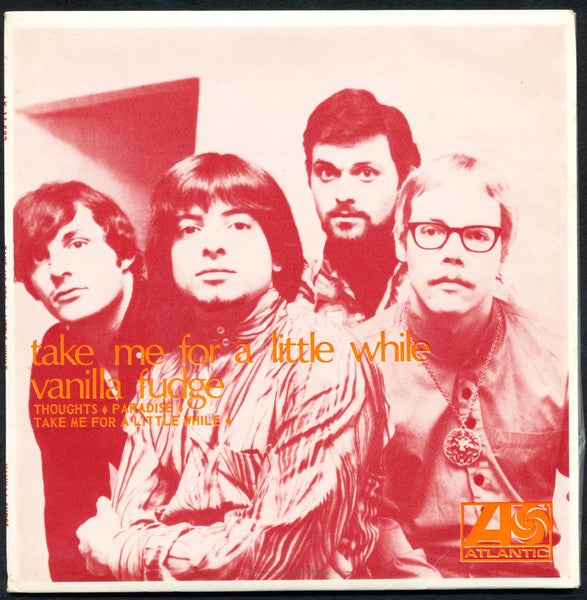 Vanilla Fudge - Take Me For A Little 7" Vinyl 3 Track EP (Used)