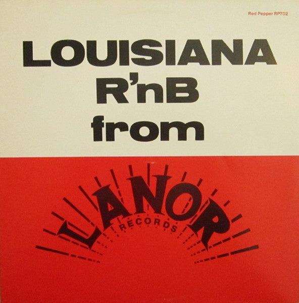 Various Artists - Louisiana - R'nB From Lanor Records Vinyl LP (Used)