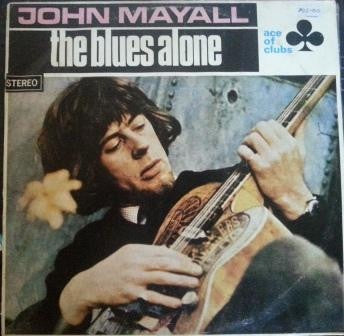 John Mayall - The Blues Alone Vinyl LP (Used)