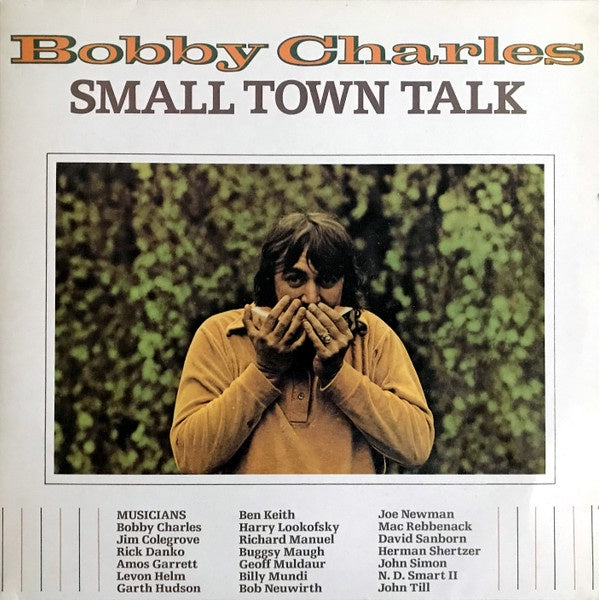 Bobby Charles - Small Town Talk Vinyl LP (Used)