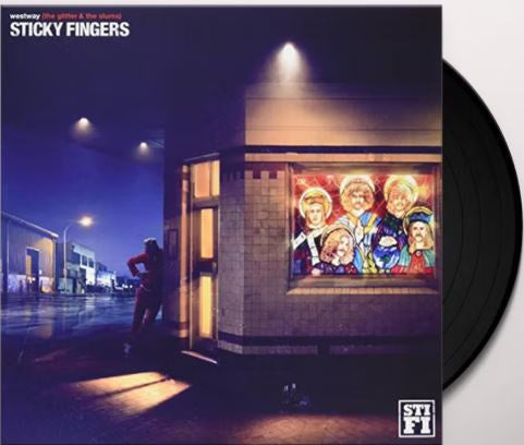 Sticky Fingers - Westway (The Glitter & The Slums) Vinyl LP