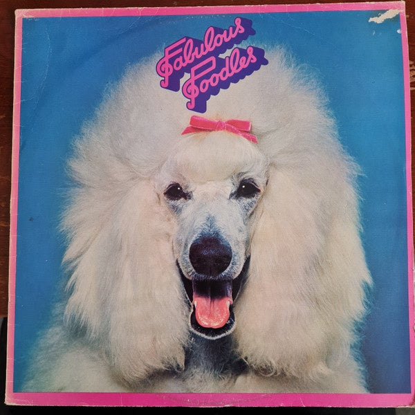 Fabulous Poodles - Fabulous Poodles Vinyl LP (Used)
