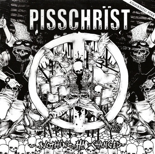 Pisschrïst - Nothing Has Changed Vinyl LP (Used)