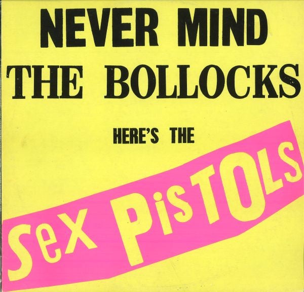 Sex Pistols - Never Mind The Bollocks Here's The Sex Pistols Vinyl LP (Used)