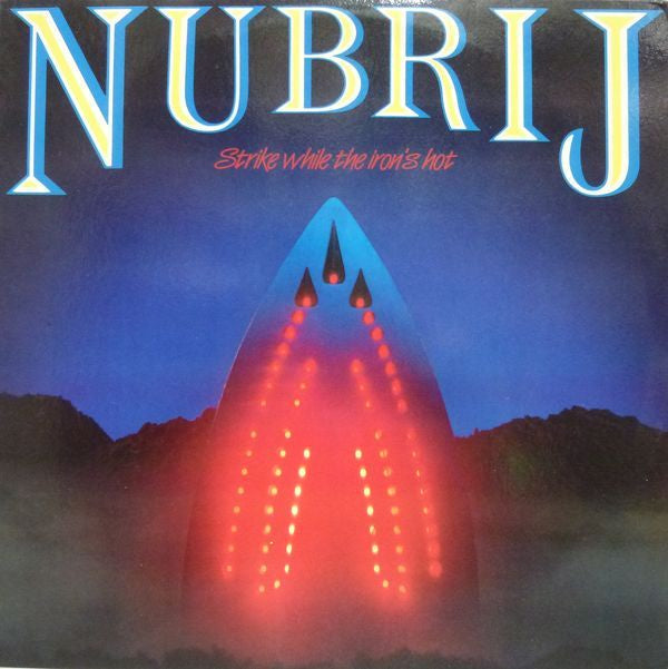 Nubrij - Strike While The Iron's Hot Vinyl LP (Used)