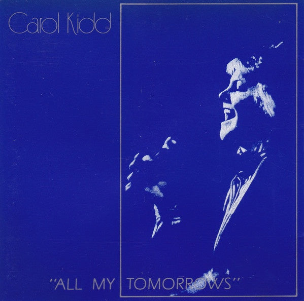 Carol Kidd – All My Tomorrows CD