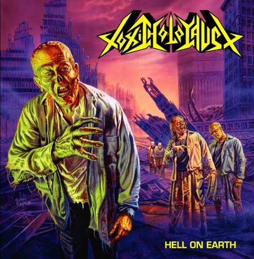 Toxic Holocaust – Hell On Earth CD