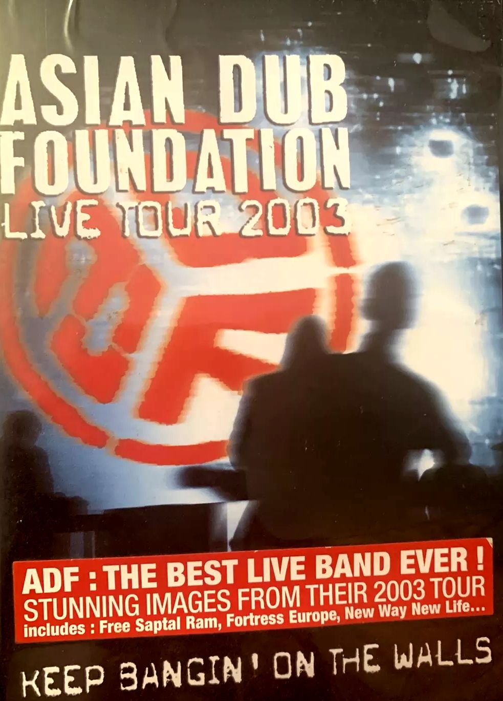 Asian Dub Foundation – Keep Bangin' On The Walls DVD