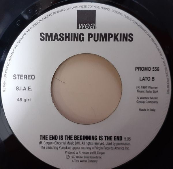 Paola Turci / Smashing Pumpkins – Sai Che È Un Attimo / The End Is The Beginning Is The End Promo 7" Vinyl (Used)