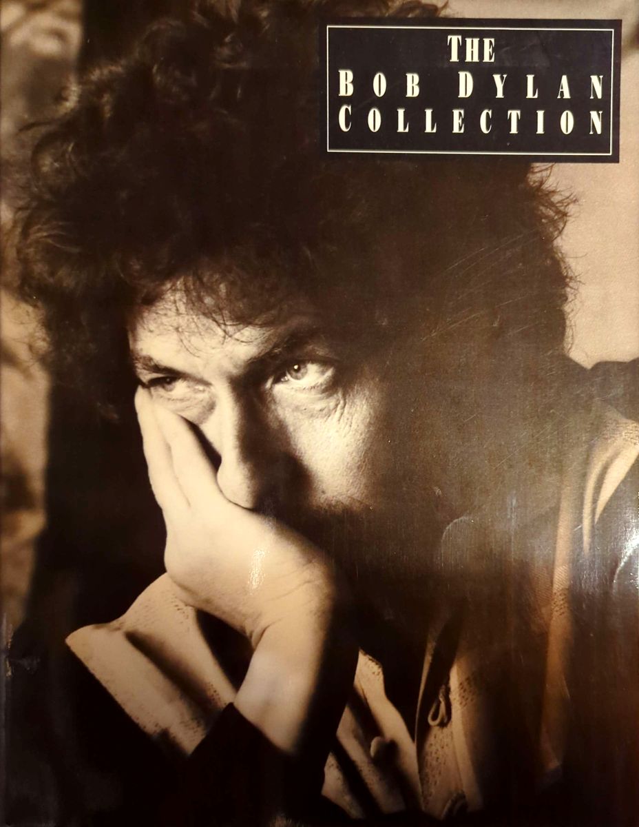 Bob Dylan - The Bob Dylan Collection Sheet Music Book (1990)