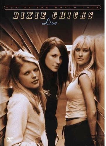 Dixie Chicks - Live: Top Of The World Tour DVD