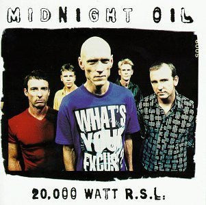 Midnight Oil - 20,000 Watt R.S.L. CD