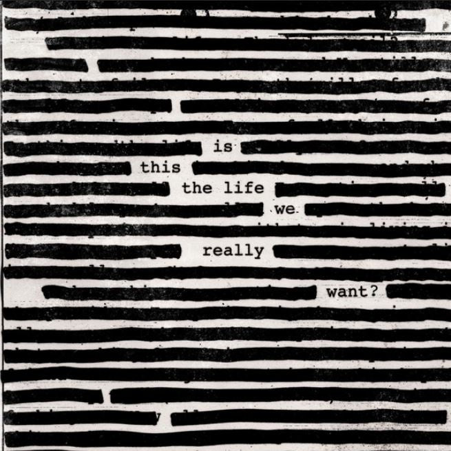 Roger Waters - Is This The Life We Really Want? CD
