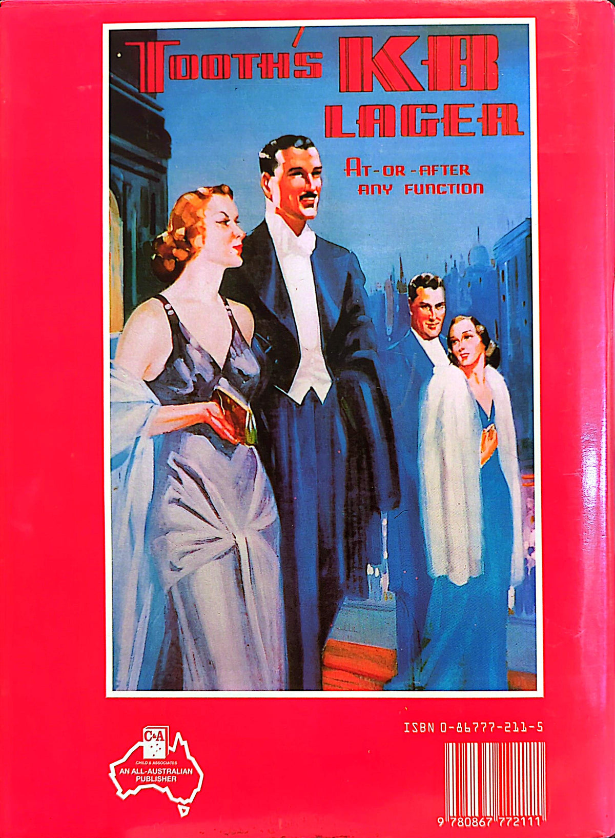 Memories: Life In Australia Since 1900 By Jacqueline Kent, Bruce Elder & Keith Willey Book (1988)
