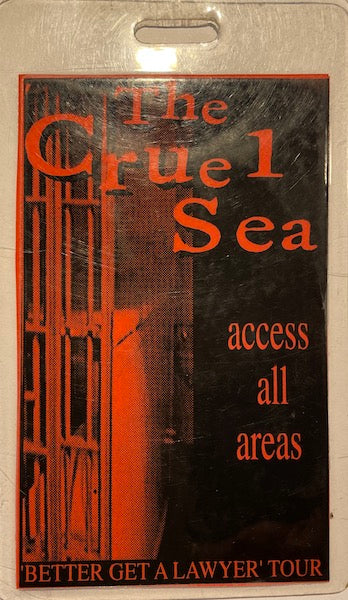 Cruel Sea - Various Laminated Original Backstage Pass