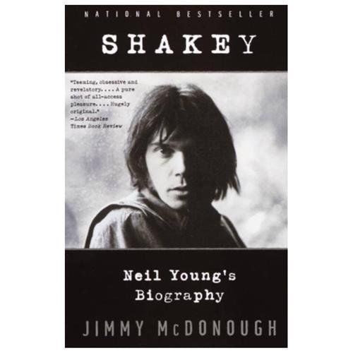 Neil Young – Shakey: Neil Young’s Biography By Jimmy McDonough Book (2003)