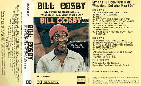Bill Cosby - My Father Confused Me... What Must I Do? What Must I Do? Cassette Tape