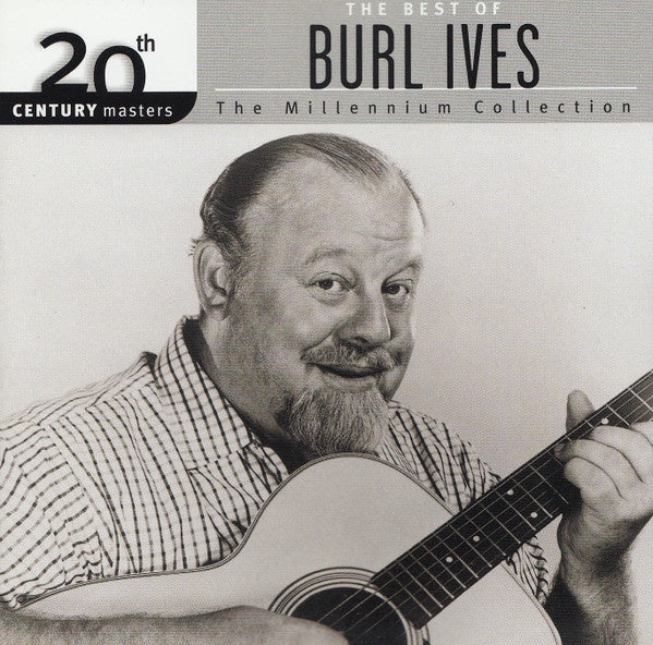 Burl Ives – The Best Of Burl Ives Millenium Collection CD