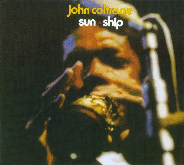 John Coltrane - Sun Ship CD