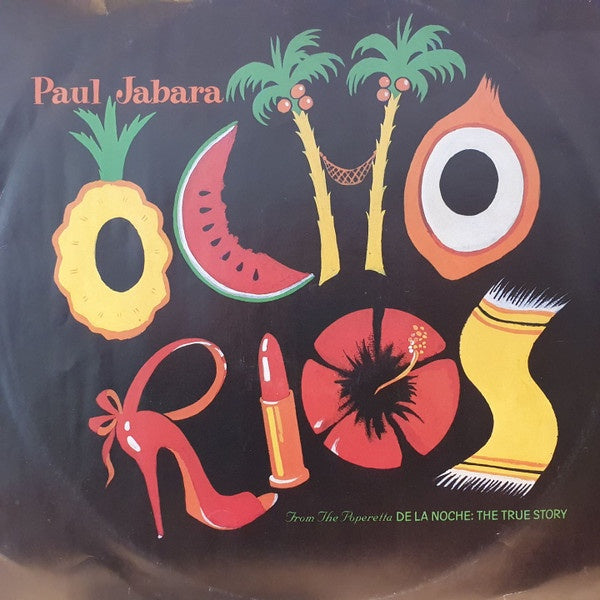 Paul Jabara - Ocho Rios (From The Poperetta De La Noche: The True Story) 12" Vinyl Single (Used)