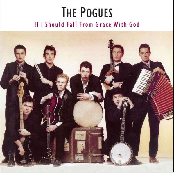 Pogues - If I Should Fall From Grace With God CD