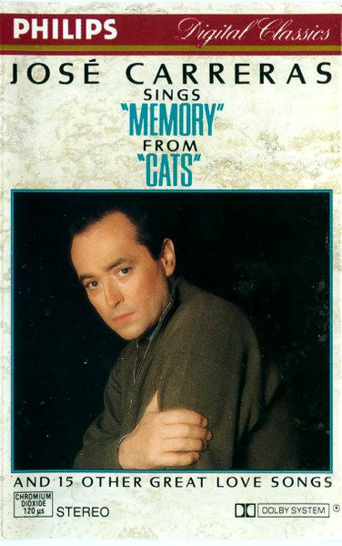 José Carreras - José Carreras Sings "Memory" From "Cats" Cassette Tape