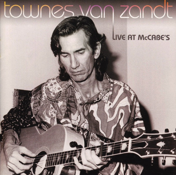 Townes Van Zandt - Live At McCabe's CD