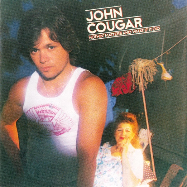 John Cougar Mellencamp - Nothin' Matters And What If It Did CD