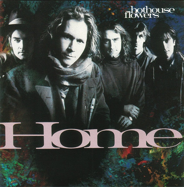 Hothouse Flowers - Home CD