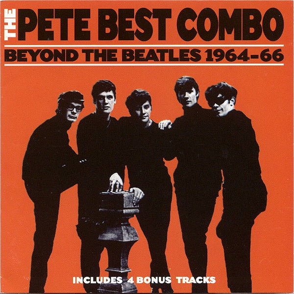 Pete Best Combo - Beyond The Beatles 1964-1966 CD