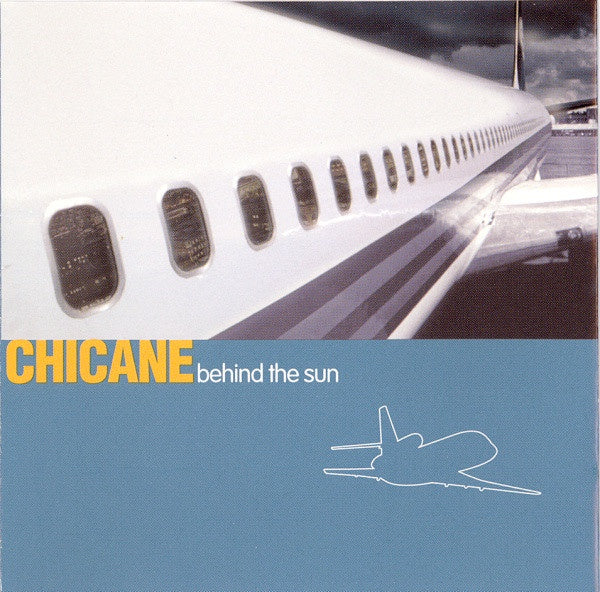 Chicane – Behind The Sun CD