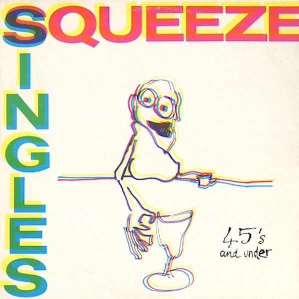 Squeeze – Singles - 45's And Under CD