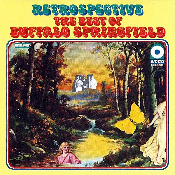Buffalo Springfield – Retrospective - The Best Of Buffalo Springfield CD