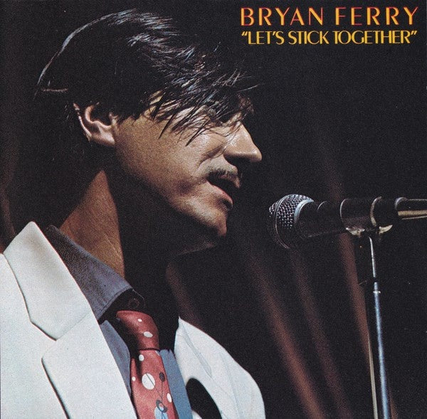 Bryan Ferry ‎– Let's Stick Together CD