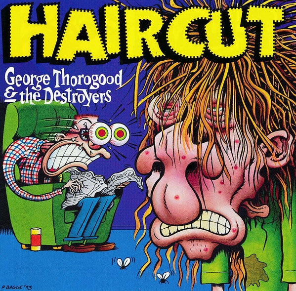 George Thorogood & The Destroyers - Haircut CD