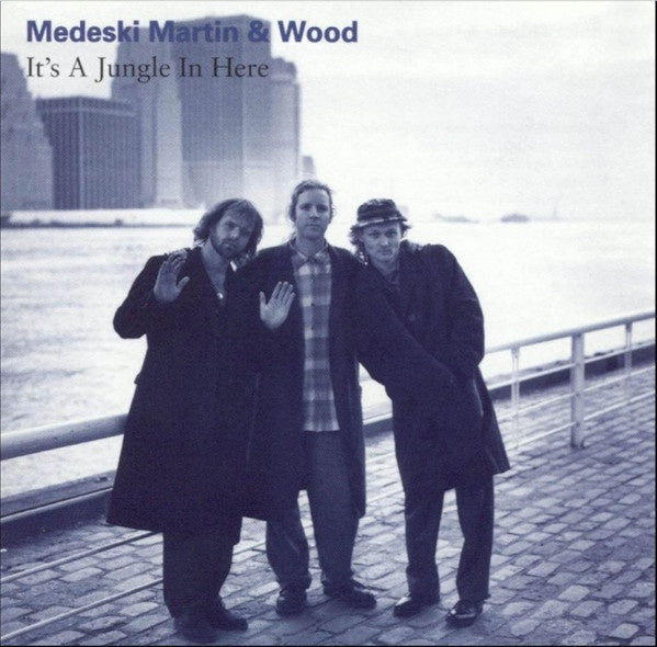 Medeski Martin & Wood - It's A Jungle In Here CD