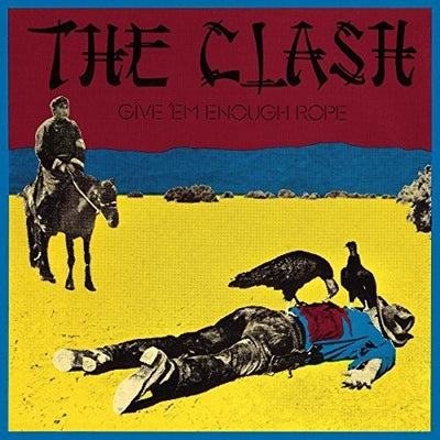 Clash - Give 'Em Enough Rope Vinyl LP