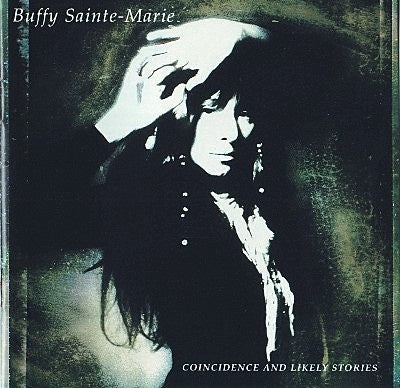 Buffy Sainte-Marie – Coincidence & Likely Stories CD