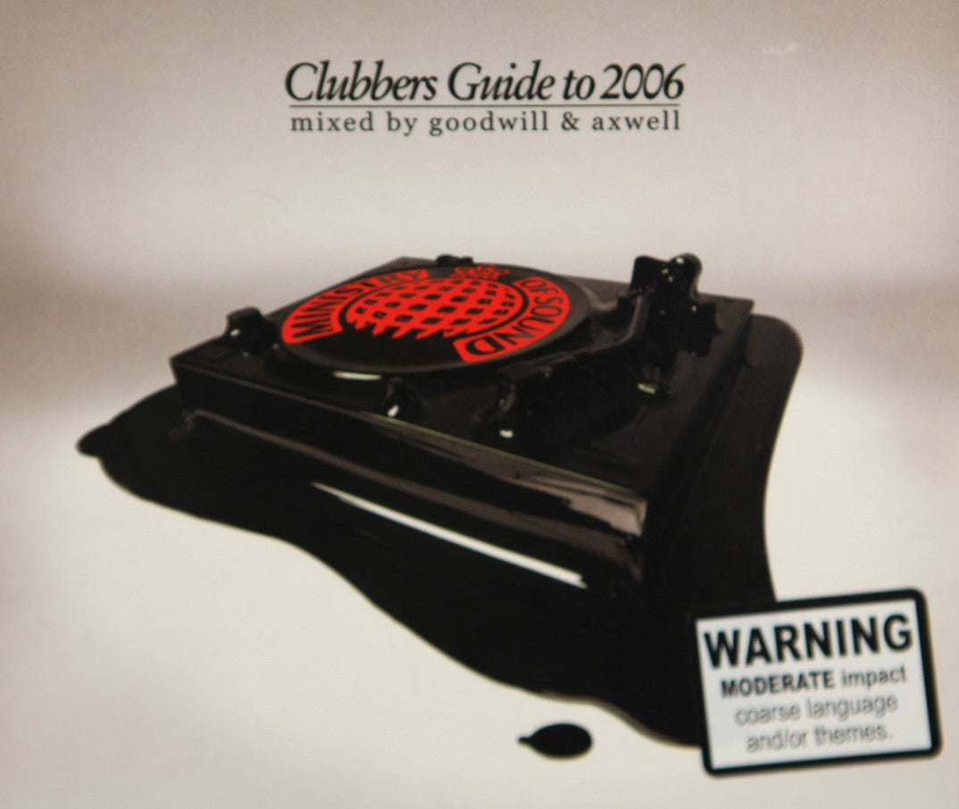 Goodwill & Axwell - Clubbers Guide To 2006 2CD