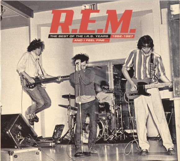 R.E.M. - And I Feel Fine ... The Best Of The I.R.S. Years 1982-1987 CD