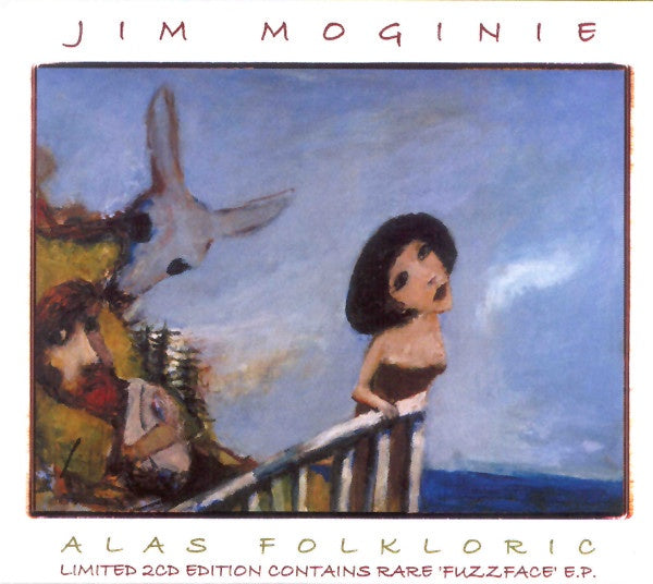 Jim Moginie – Alas Folkloric (+ Fuzzface EP) Limited Edition 2CD