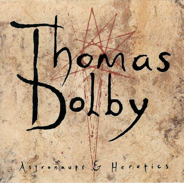 Thomas Dolby - Astronauts & Heretics CD