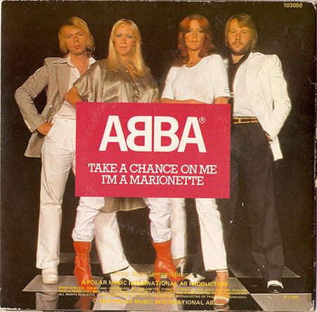 ABBA - Take A Chance On Me / I'm A Marionette 7" Vinyl Single (Used)